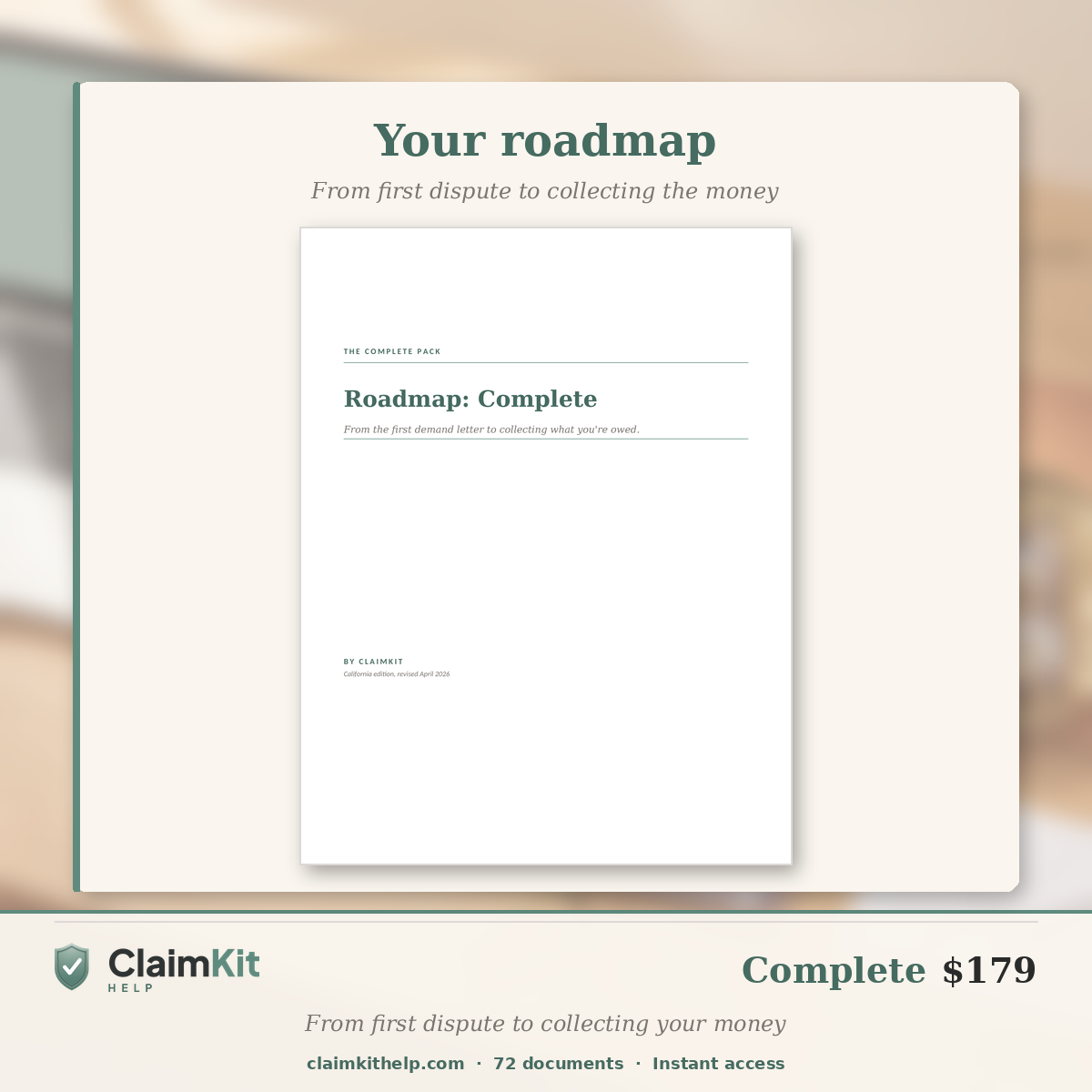 Complete Pack: California Small Claims Filing, Court and Collection Toolkit