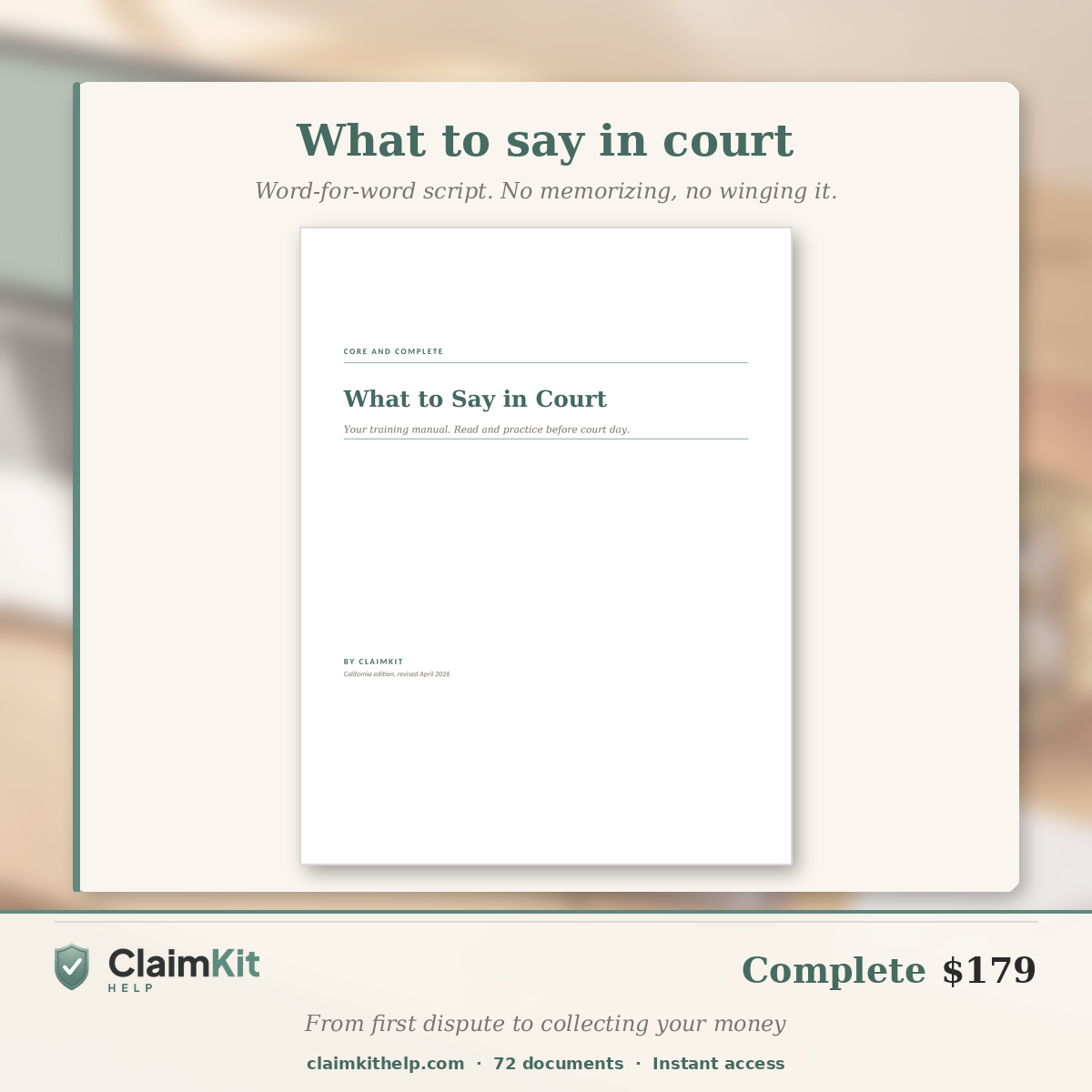 Complete Pack: California Small Claims Filing, Court and Collection Toolkit